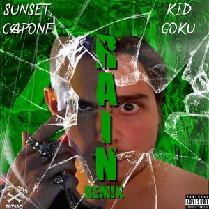 Rain (feat. Sunset Capone) [Remix] [Explicit]