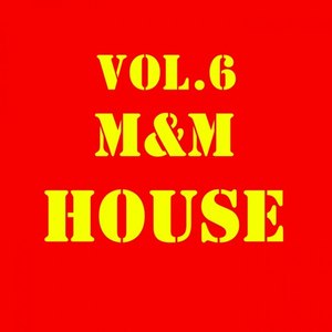 M&M House, Vol. 6