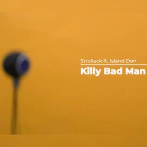 Killy BadMan (feat. Island Don) (Explicit)