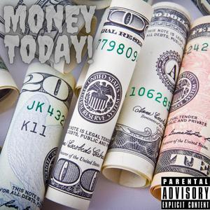 Money Today (Explicit)