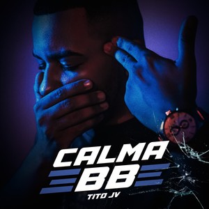 Calma BB (Explicit)