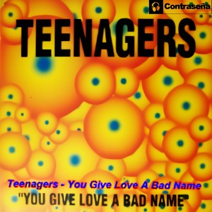 You Give Me Love a Bad Name