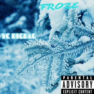 FROZE (Explicit)