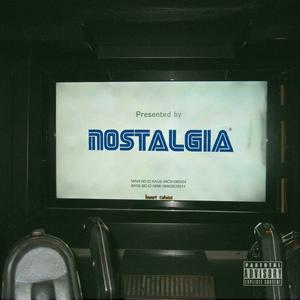 NOSTALGIA (Explicit)