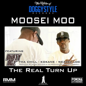 The Real Turn Up (feat. Diirty OGz & Kokane) [Explicit]