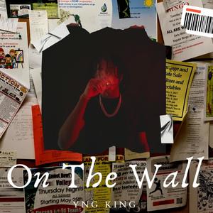 On The Wall (Explicit)