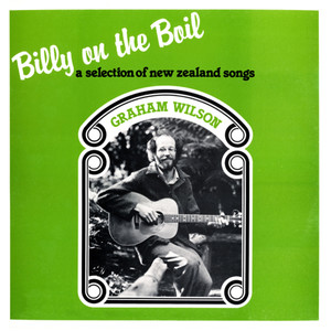 Billy on the Boil - A Selection of New Zealand Songs