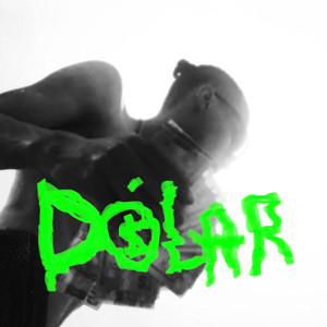 Dólar (Explicit)