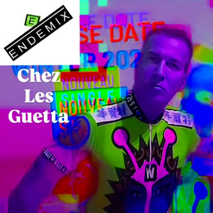 Chez Les Guetta (Explicit)