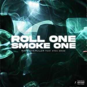 Roll One Smoke One (Explicit)