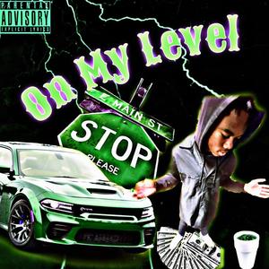 On My Level (Explicit)