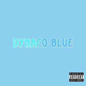 Dynaco Blue (feat. Yoko Twazy) [Explicit]