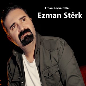 Eman Keçka Delal