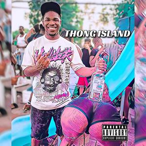 Thong Island (Explicit)