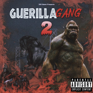 Guerilla Gang 2 (Explicit)