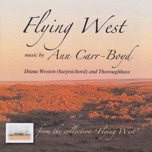 Ann Carr-Boyd: Flying West