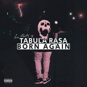 TABULA RASA: BORN AGAIN EP (Explicit)