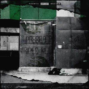 Triple Kill (Explicit)