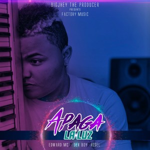 Apaga La Luz (Explicit)