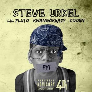 STEVE URKEL (feat. LilPlutoOG & Coo1in) [Explicit]