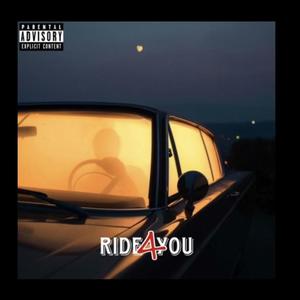 Ride 4 You (Explicit)