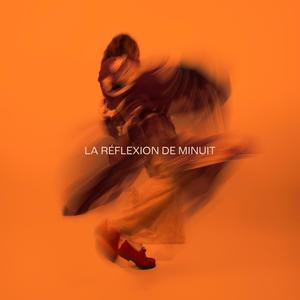 LA RÉFLEXION DE MINUIT (Explicit)