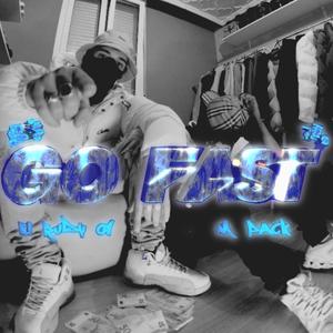GO FAST (feat. M.PACK) (Explicit)