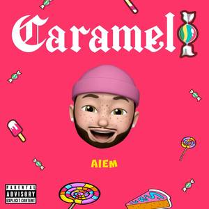 Caramelo (Explicit)