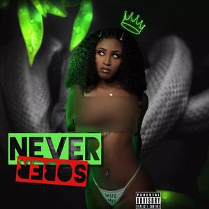 Never Sober (Explicit)