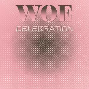 Woe Celebration