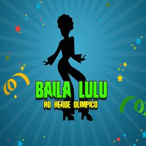 Baila Lulu