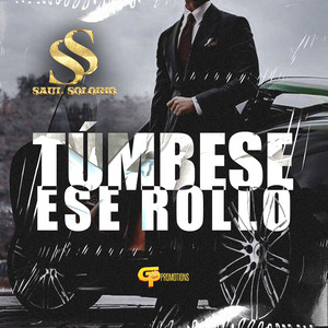 Túmbese Ese Rollo