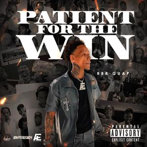 Patient For The Win (Explicit)