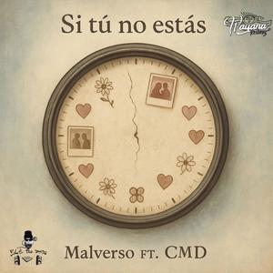 Si tú no estás (feat. CMD) (Explicit)