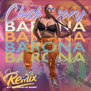 Chick Sexy (Soca Remix)