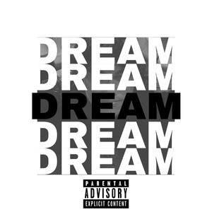 Dream (Explicit)