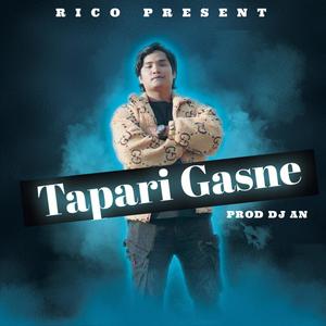 Tapari Gasne (feat. DJ AN) (Explicit)