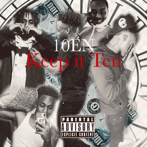 Keep It Ten (Explicit)