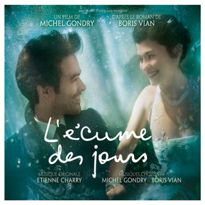 L'Ecume Des Jours (Original Motion Picture Soundtrack)