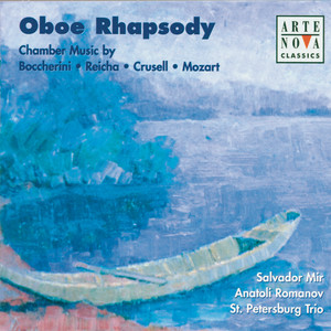 Oboe Rhapsody: Boccherini, Reicha, Crusell, Mozart