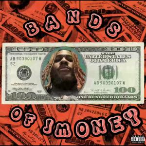 Bands of Jmoney (Explicit)