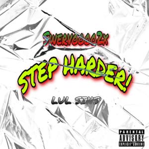 STEP HARDER EP (Explicit)