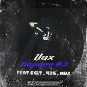ilaX - RAPACE #3 (feat. SCLT, 43z & MBX) (Explicit)
