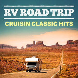 RV Road Trip: Cruisin Classic Hits