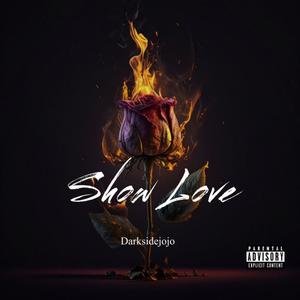 Show Love (Explicit)