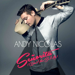 Senorita (Won't You Be My)