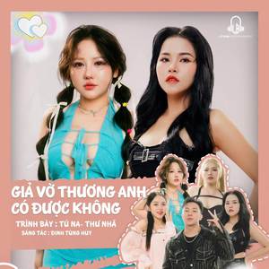 Giả Vờ Thương Anh Được Không