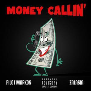 Money Callin' (feat. Zalasia) [Explicit]