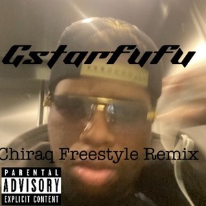 chiraq (freestyle Remix) [Explicit]