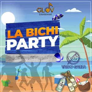 La Bichi Party